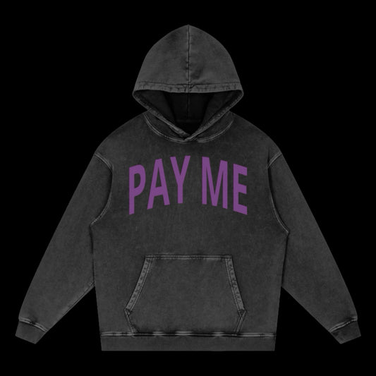 FLCR “PAY ME” oversized acid washed hoodie